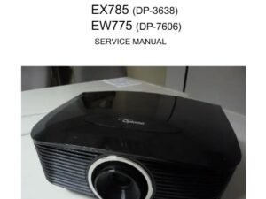 Optoma EX785 service manual, compatible with EW775 projector Optoma EX785 and EW775 projector service manual front cover